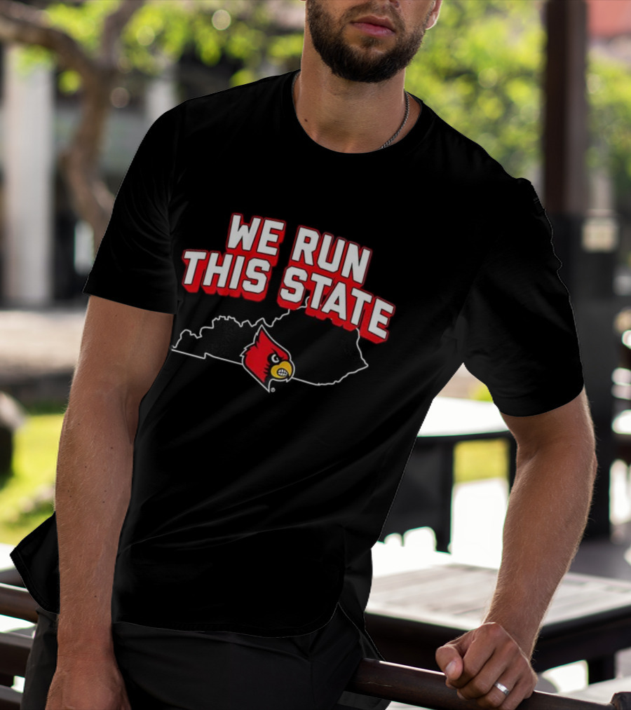 Louisville Cardinals Basketball We Run This State Kentucky Outline T-Shirt