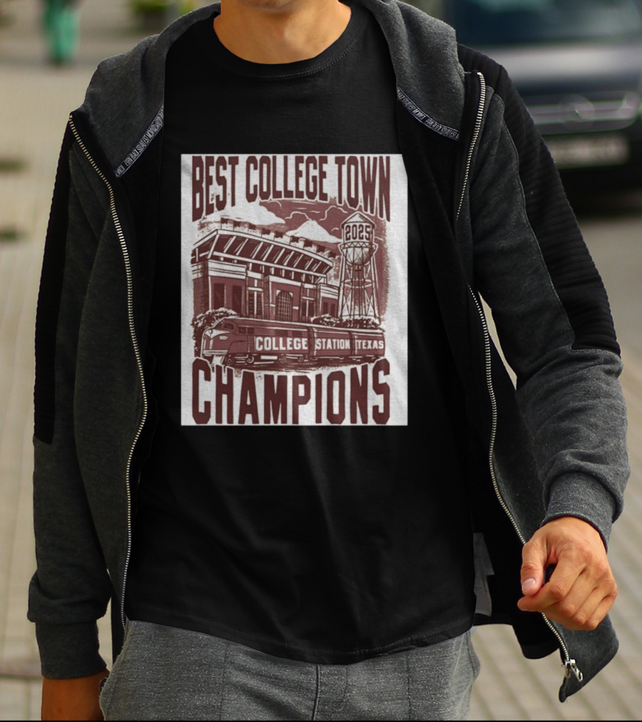 Best College Town Champions 2025 College Station Texas Stadium Train Water Tower T-Shirt