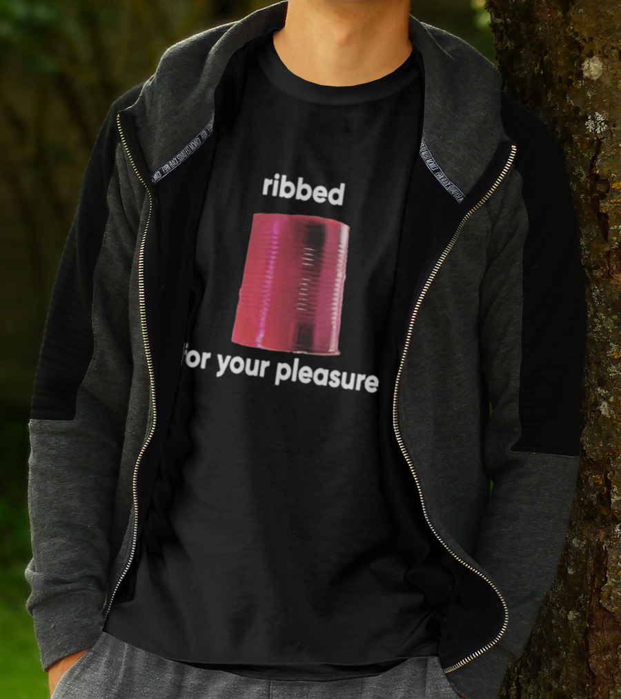 Ribbed For Your Pleasure Tin Can T-Shirt