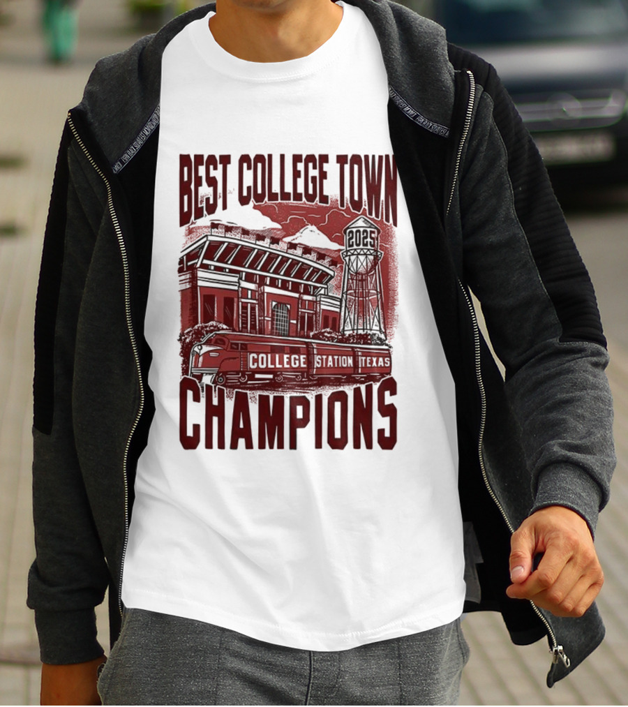 Best College Town Champions Texas A&M Aggies Football Stadium Water Tower College Station T-Shirt