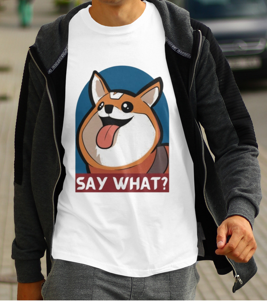 Bobbeigh HypePup Say What Cute Corgi Face With Tongue Out T-Shirt