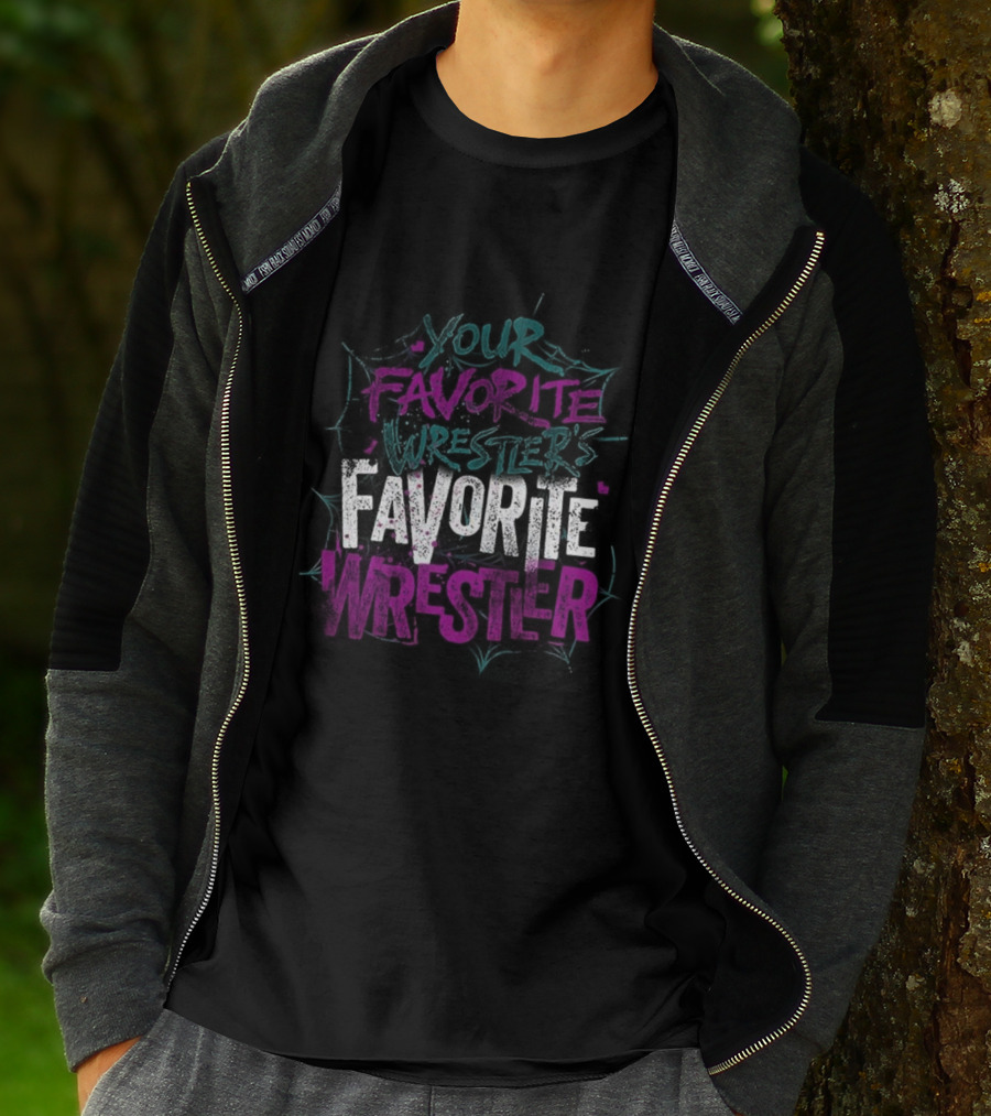 Your Favorite Wrestler’s Favorite Wrestler Bold Graffiti Style Text T-Shirt