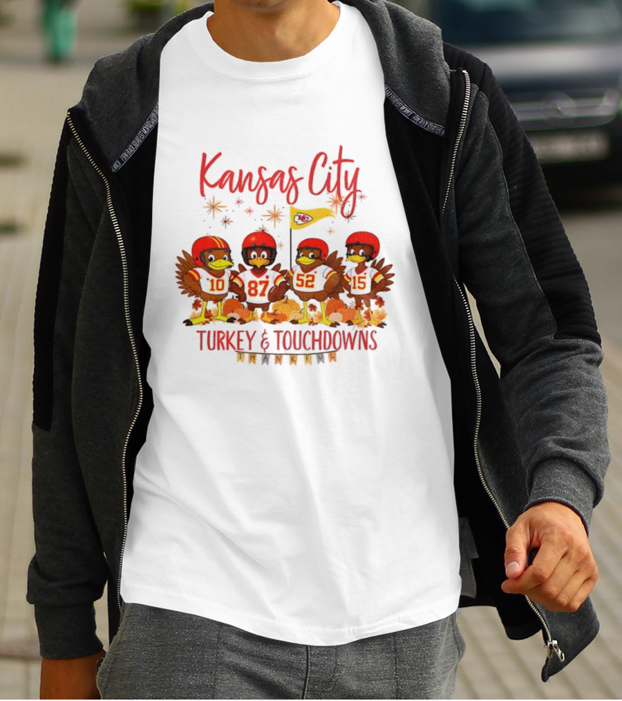 Kansas City Turkey And Touchdowns Thanksgiving Football 10 87 52 15 T-Shirt