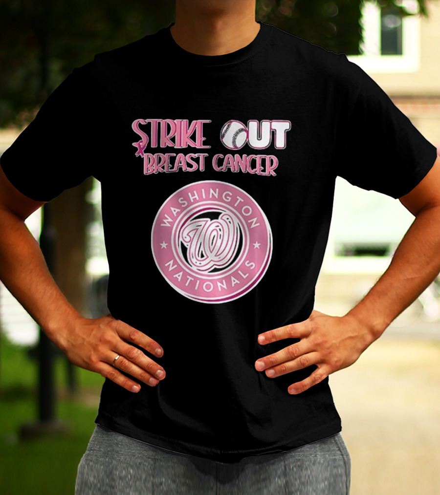 ```Washington Nationals Strike Out Breast Cancer Pink Baseball Support``` T-Shirt