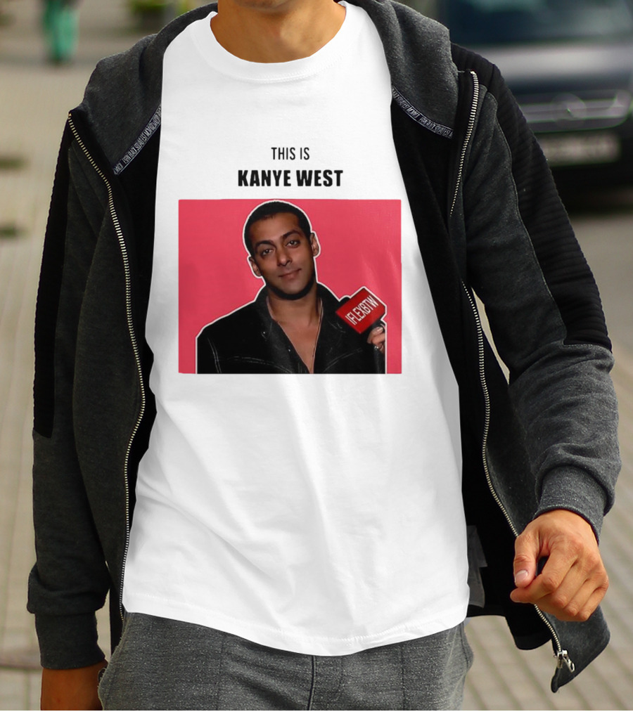 Salman Khan This Is Kanye West Flexbtw T-Shirt
