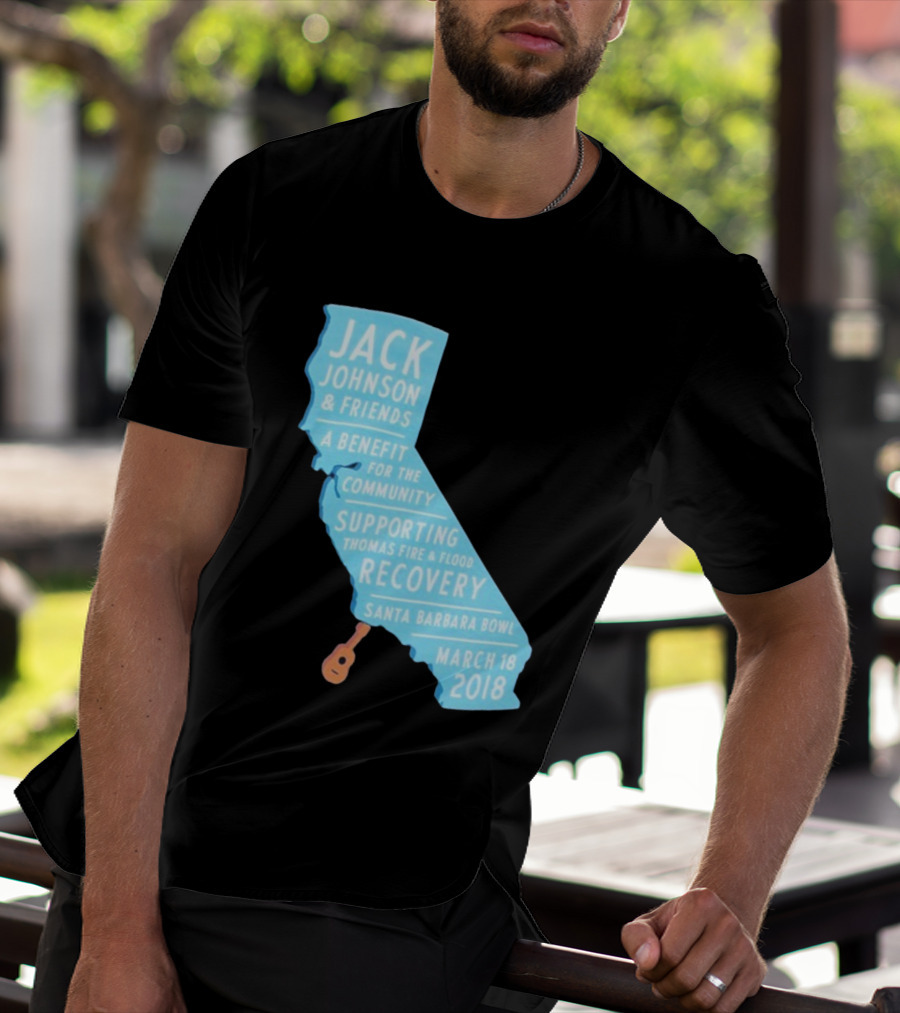 Jack Johnson Friends Benefit Community Thomas Fire Flood Recovery Santa Barbara Bowl March 18 2018 T-Shirt