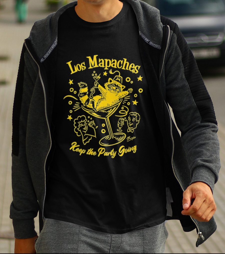 Los Mapaches Keep The Party Going Raccoon Cocktails And Fun T-Shirt