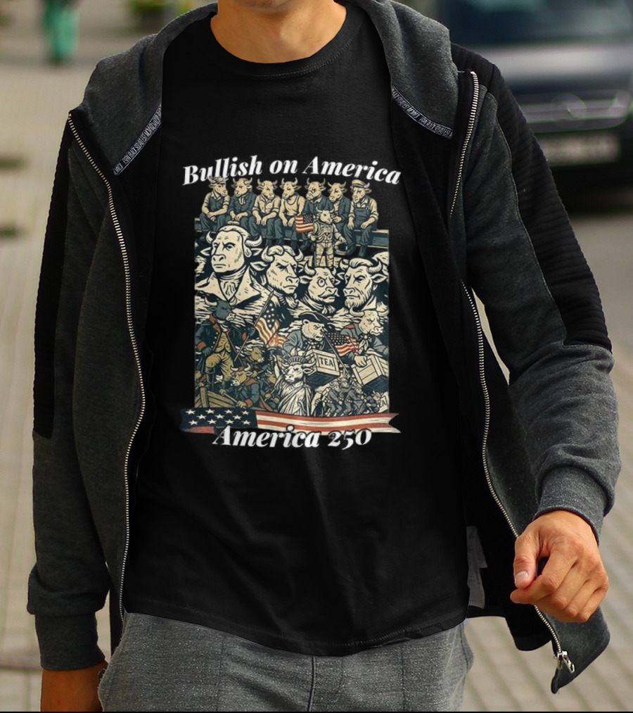 Bullish On America 250 Wall Street Bull Revolution US Flag Statue Of Liberty Tea Party T-Shirt