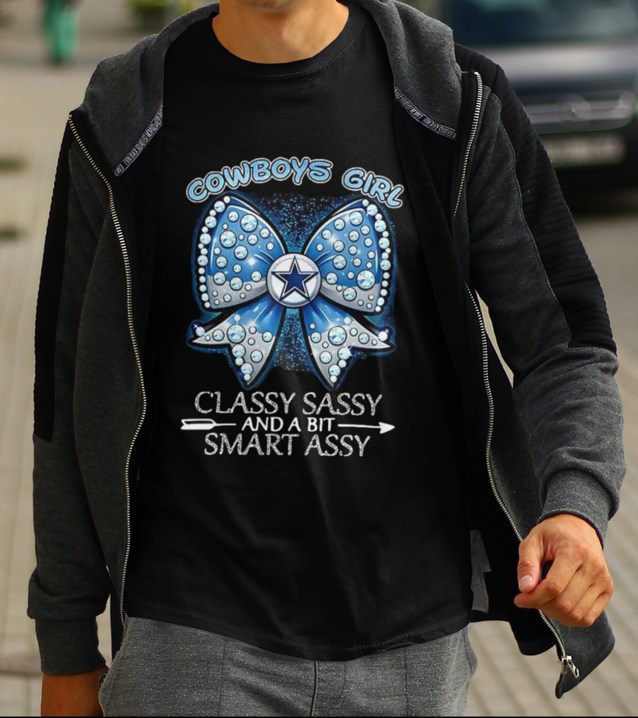 Cowboys Girl Classy Sassy And A Bit Smart Assy Bow And Star Design T-Shirt