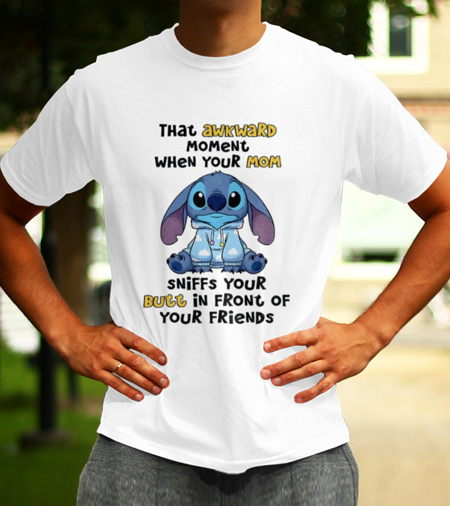 Awkward Moment When Your Mom Sniffs Your Butt Stitch Fun T-Shirt