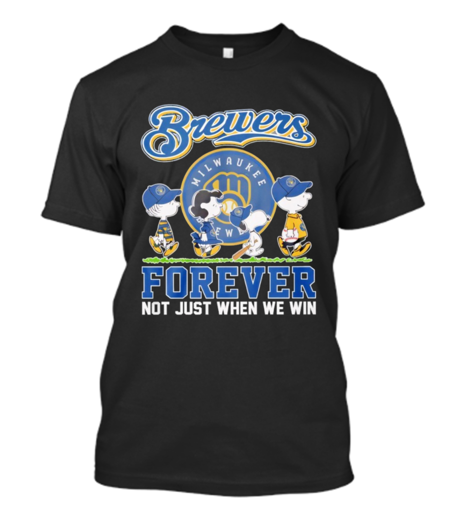 Milwaukee Brewers Peanuts Characters Forever Not Just When We Win T-Shirt