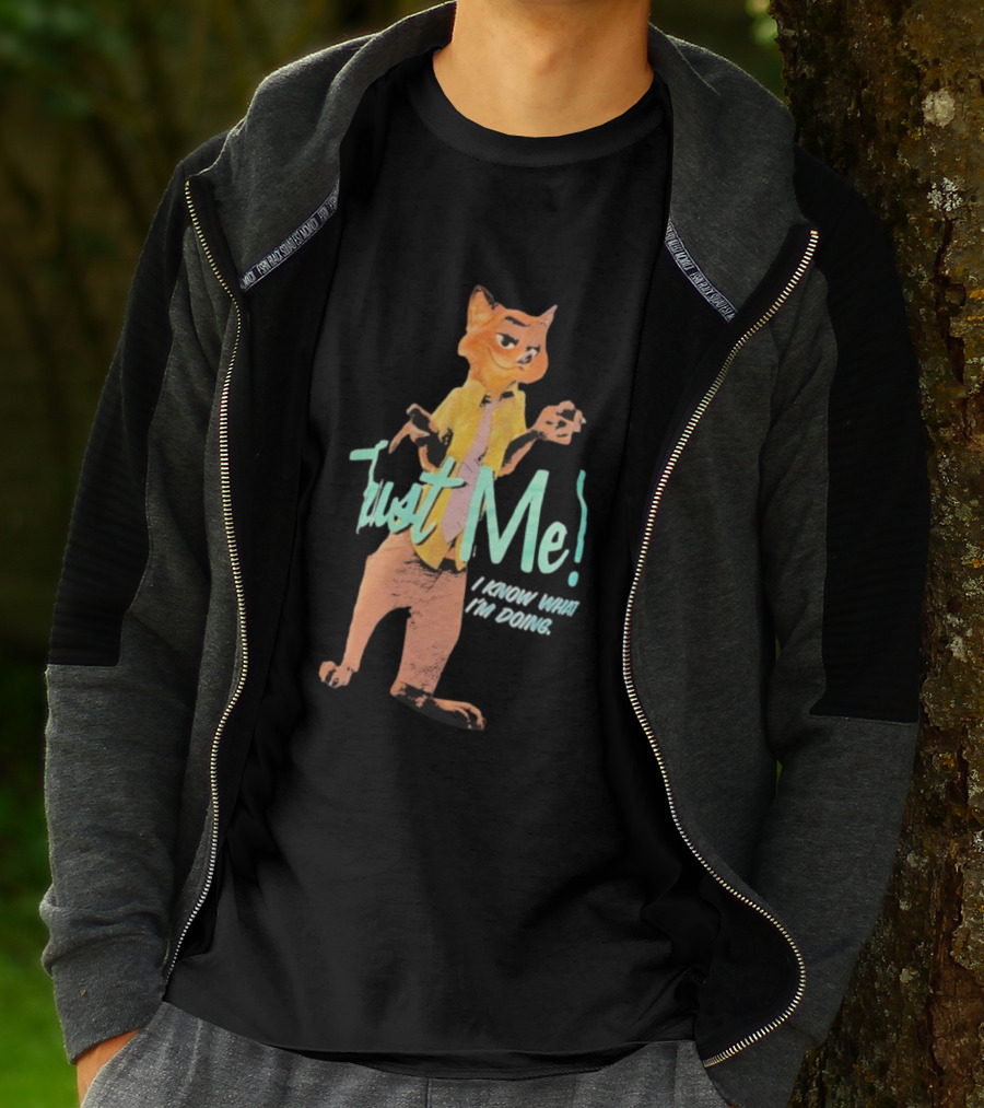 Nick Wilde Fox Trust Me I Know What I’m Doing Zootopia Confidence Meme T-Shirt