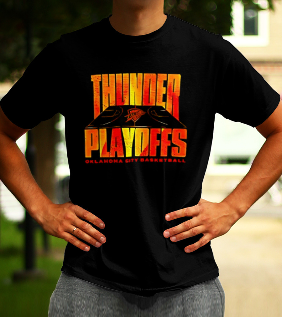 Thunder Playoffs Oklahoma City Basketball Team Fan Gear T-Shirt
