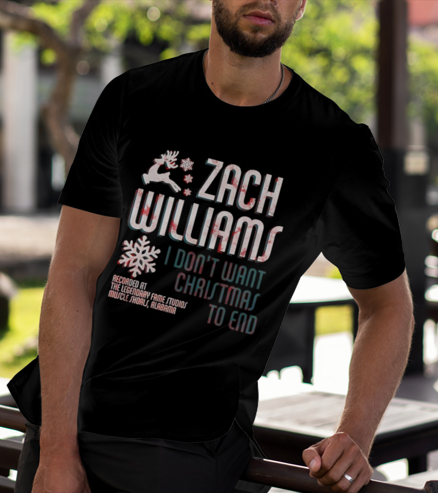 Zach Williams I Don't Want Christmas To End Recording Legendary Fame Studios Muscle Shoals Alabama Reindeer Snowflake T-Shirt