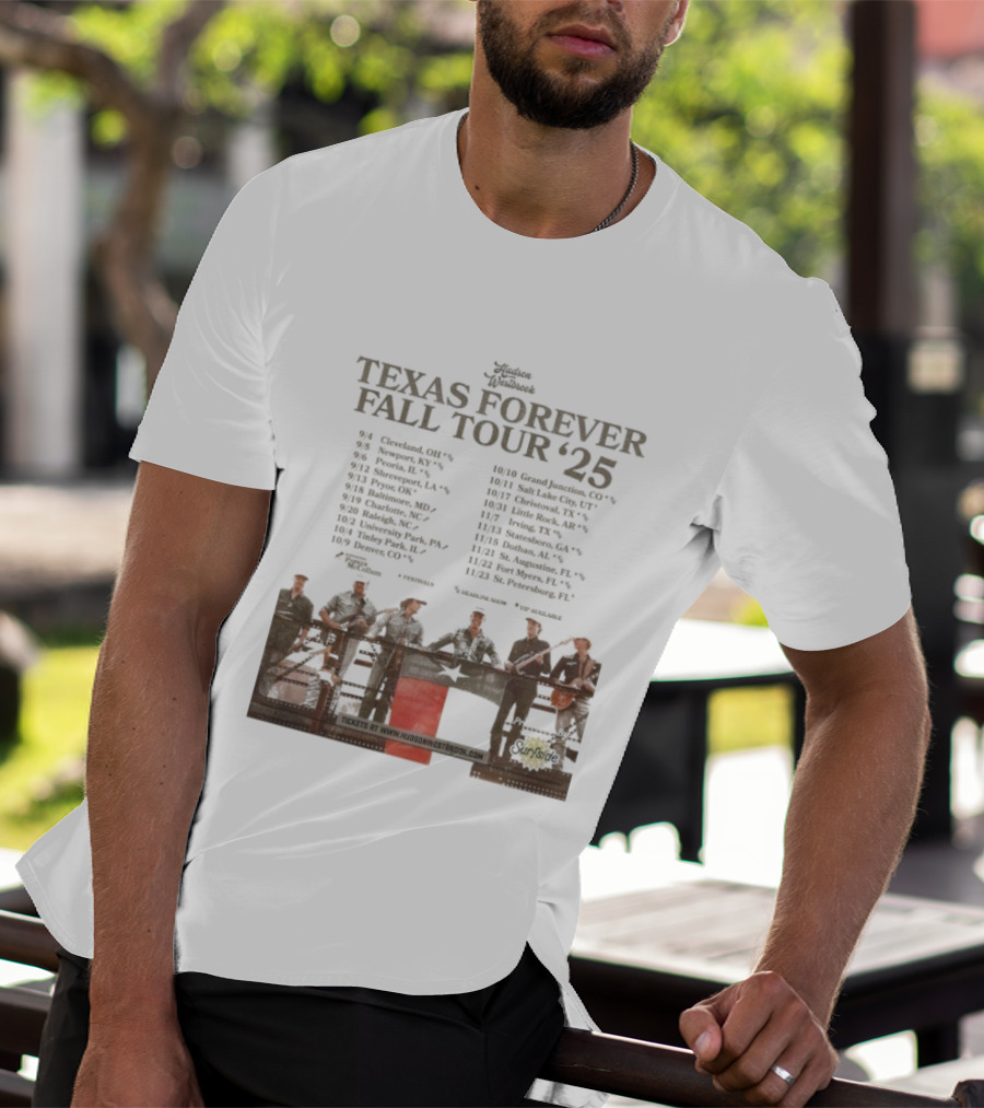 Hudson Westbrook Texas Forever Fall Tour '25 Dates With Texas Flag And Cowboy Band Imagery T-Shirt