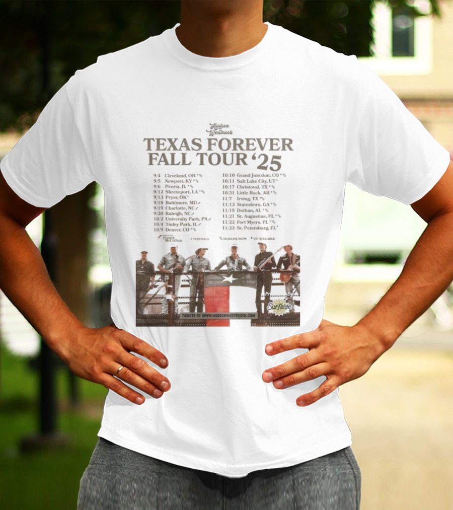 Hudson Westbrook Texas Forever Fall Tour '25 Dates With Texas Flag And Cowboy Band Imagery T-Shirt