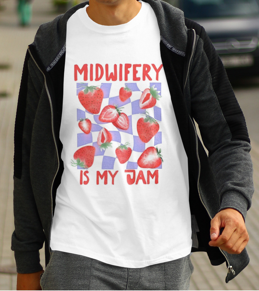 Midwifery Is My Jam Strawberry Pattern T-Shirt