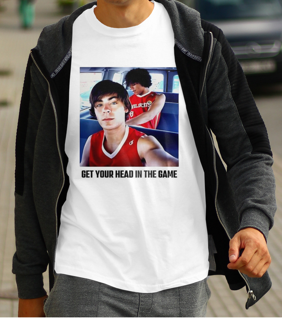 Zac Efron Corbin Bleu Wildcats Basketball Get Your Head In The Game T-Shirt
