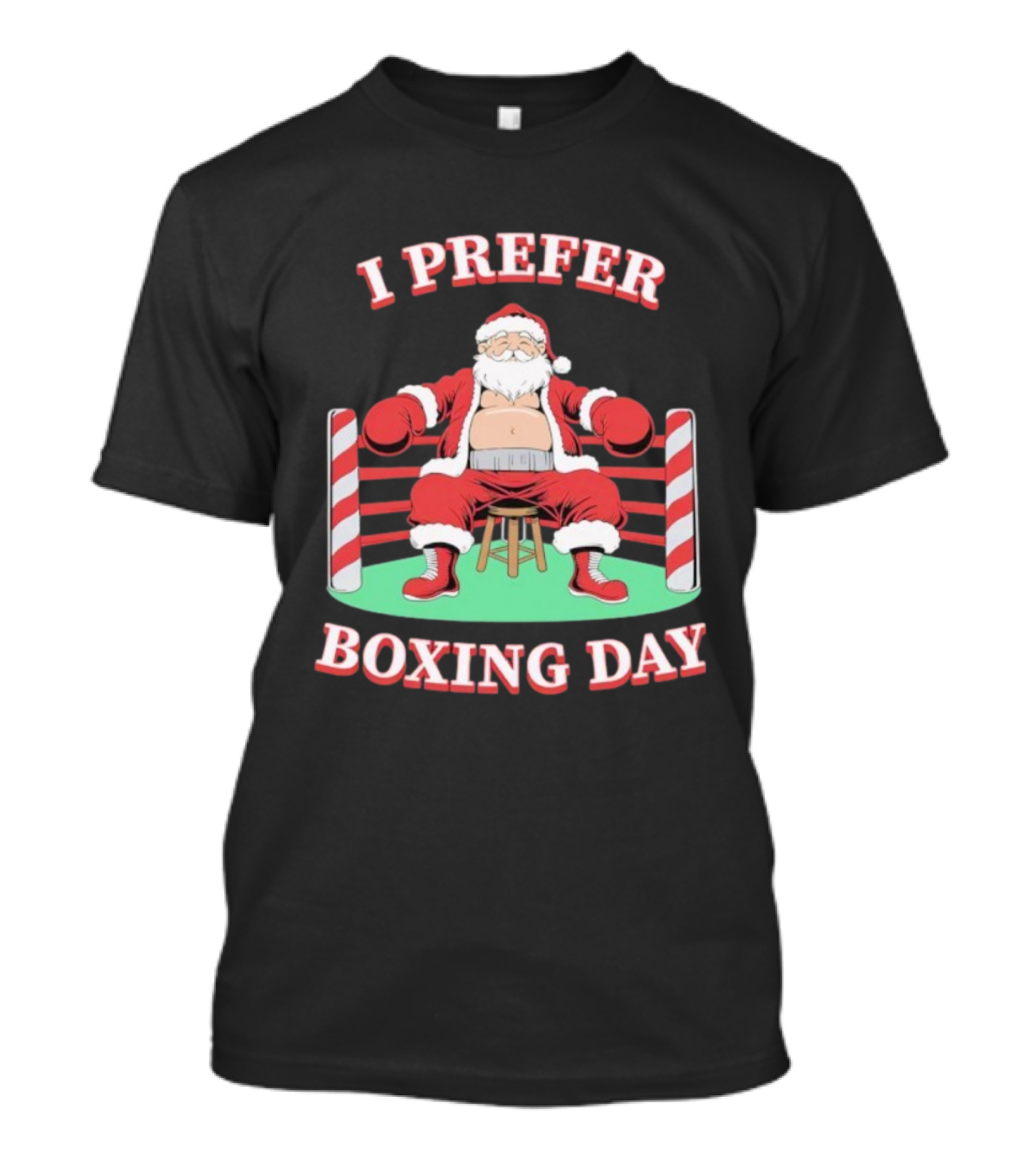 Santa Claus I Prefer Boxing Day Funny Christmas T-Shirt