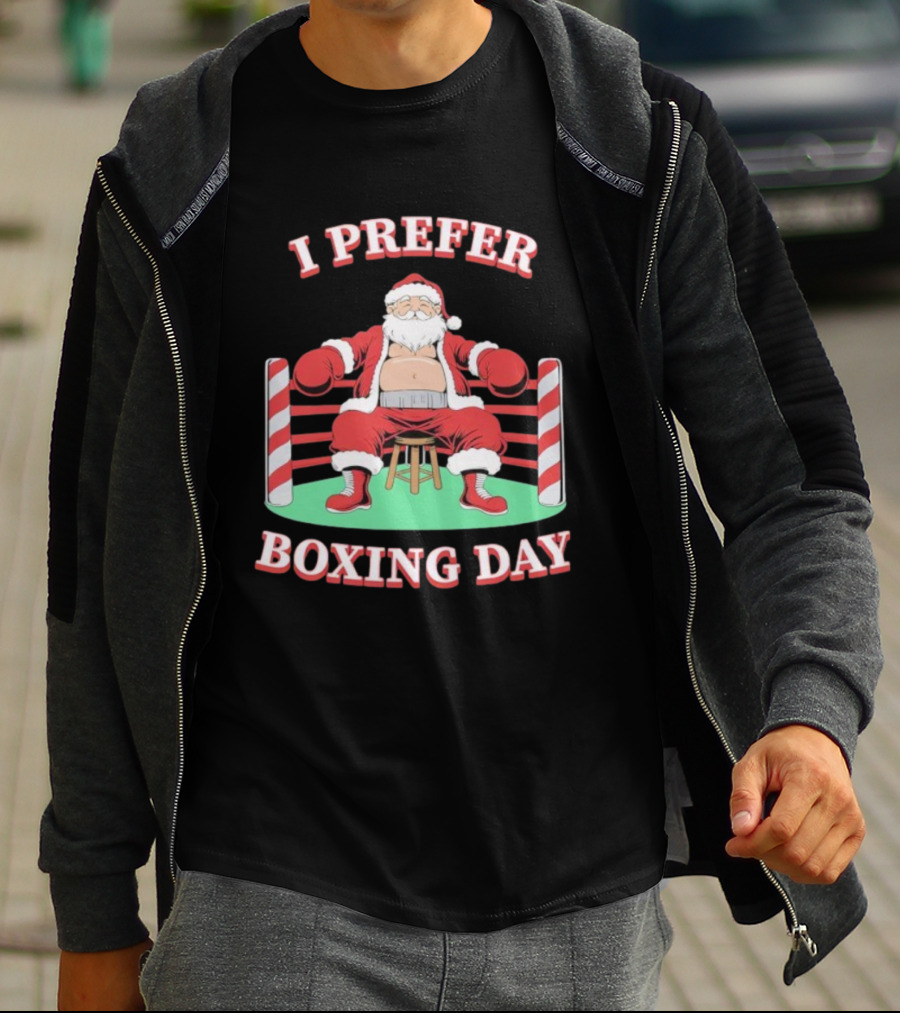 Santa Claus I Prefer Boxing Day Funny Christmas T-Shirt