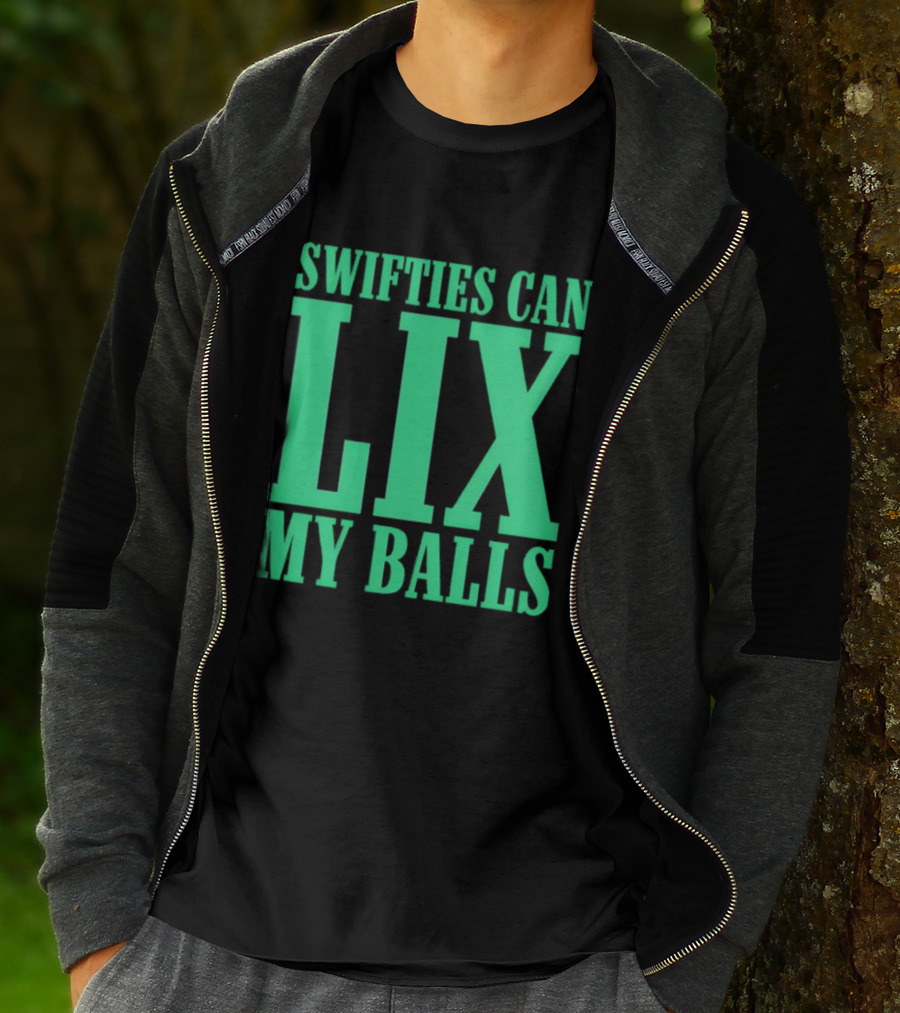 Swifties Can Lix My Balls Philadelphia Eagles T-Shirt