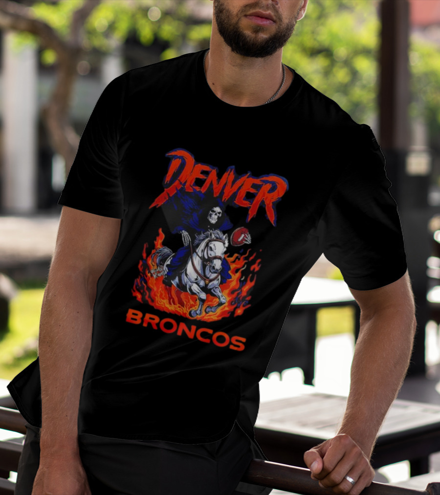 Denver Broncos Grim Reaper Skeleton Horse Football Flame Rider T-Shirt