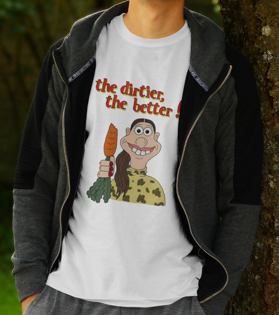 The Dirtier The Better Carrot Character T-Shirt