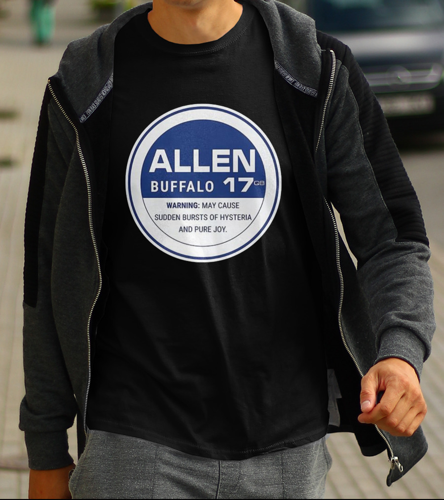 Buffalo 17 QB Allen Warning Hysteria Pure Joy T-Shirt