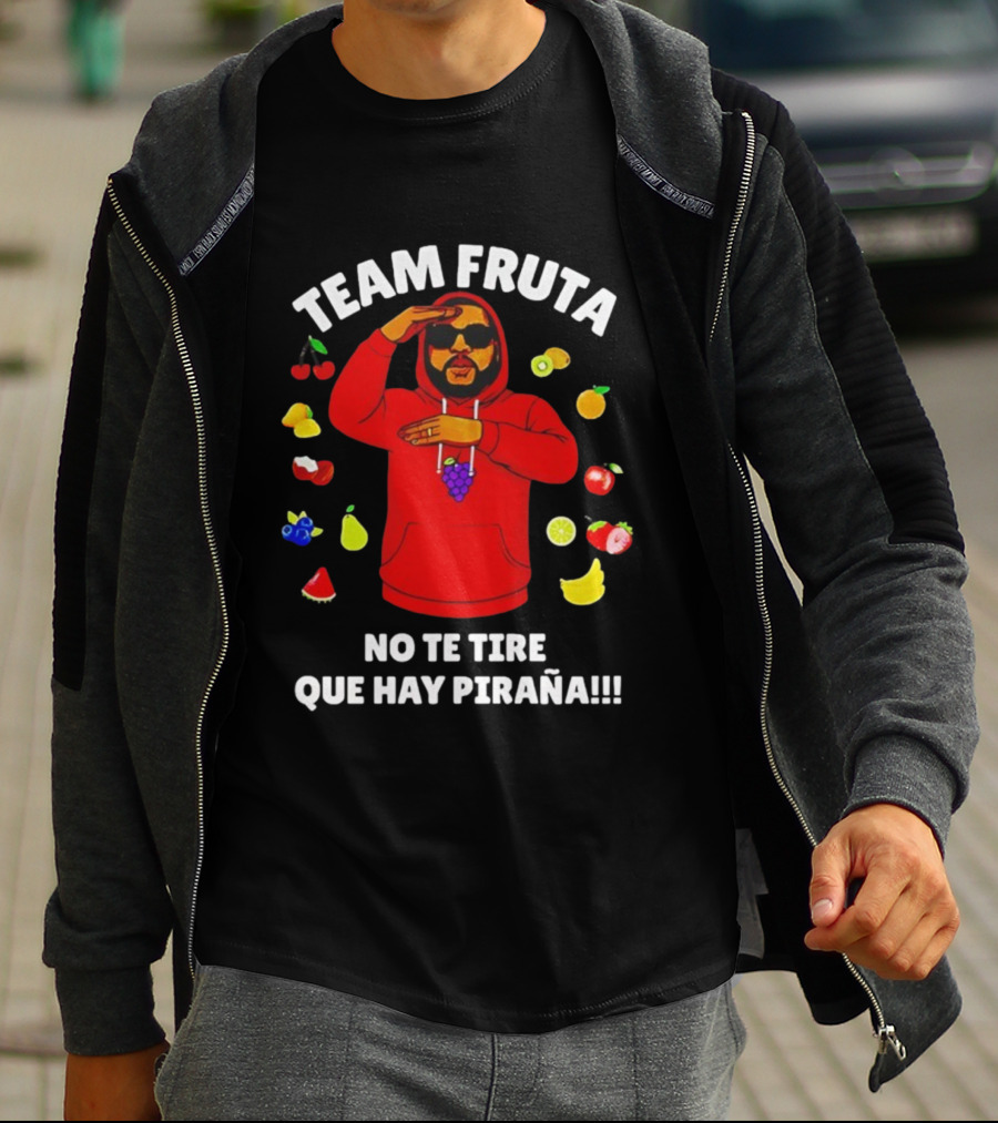 Team Fruta No Te Tire Que Hay Piraña Fruit Character T-Shirt