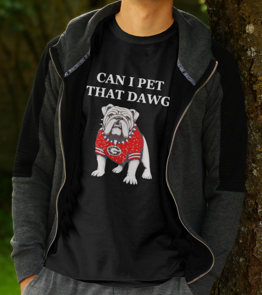 Can I Pet That Dawg Georgia Bulldogs Apparel T-Shirt