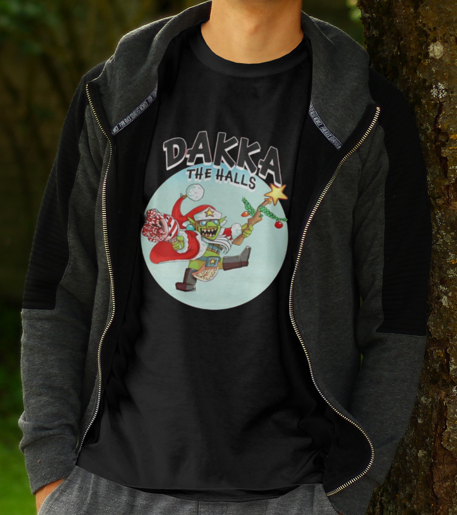Dakka The Halls Christmas Goblin Festive Cheer T-Shirt