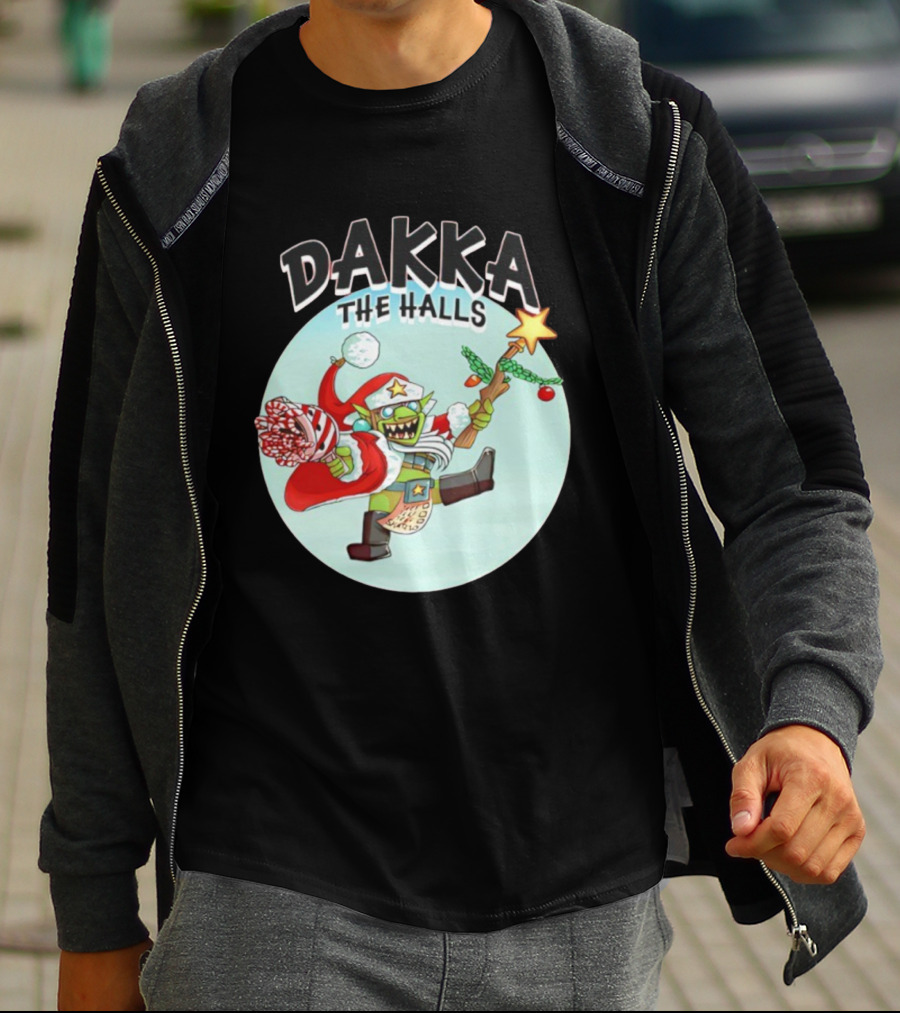 Dakka The Halls Christmas Goblin Festive Cheer T-Shirt