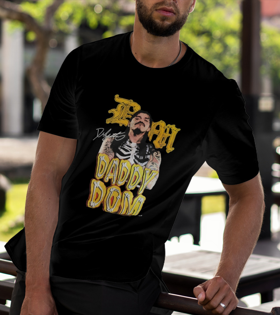 Dominik Mysterio Daddy Dom Signature WWE Papi T-Shirt