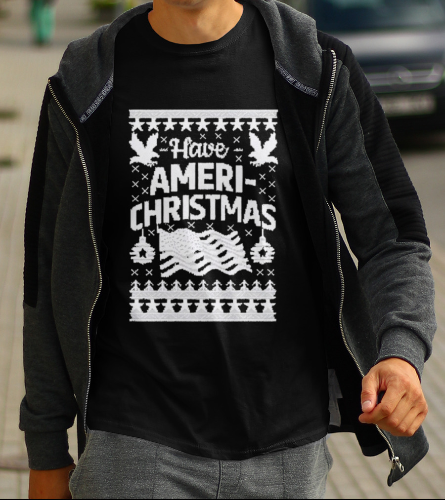 Have Ameri-Christmas Patriotic Holiday Season Festive Decorations T-Shirt