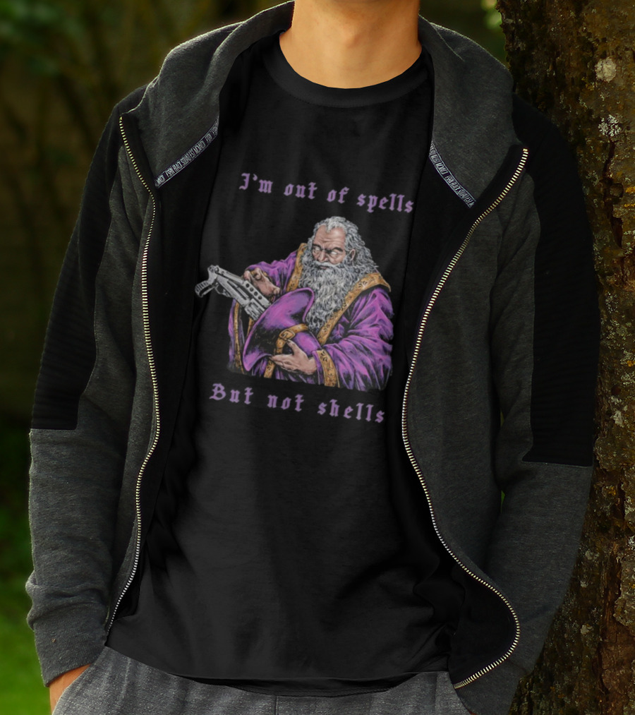 I'm Out Of Spells But Not Shells Wizard With Gun Humor T-Shirt