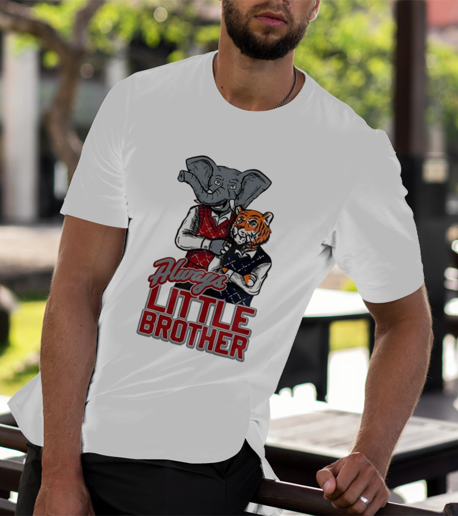 Alabama Crimson Tide Elephant Vs Auburn Tigers Always Little Brother T-Shirt