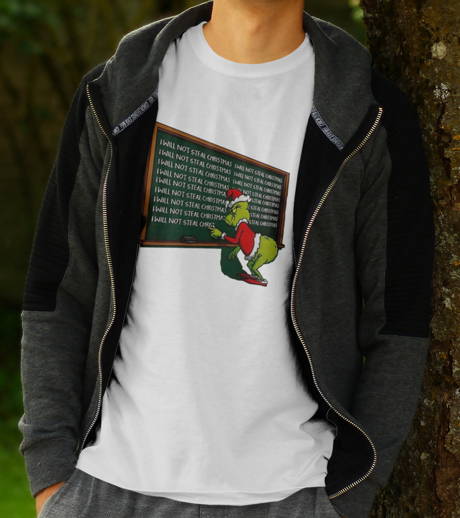 I Will Not Steal Christmas Punishment Grinch Writing Lines T-Shirt