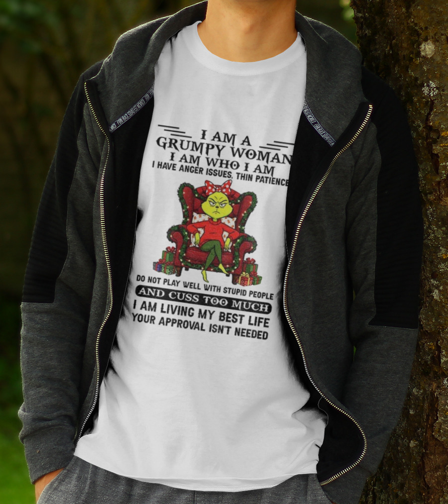 Grinch Grumpy Woman I Am Who I Am Anger Issues Thin Patience Do Not Play Well With Stupid People Christmas T-Shirt