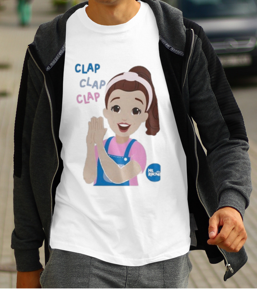 Ms Rachel Clap Clap Clap Cartoon Character Fun Educational Kids T-Shirt