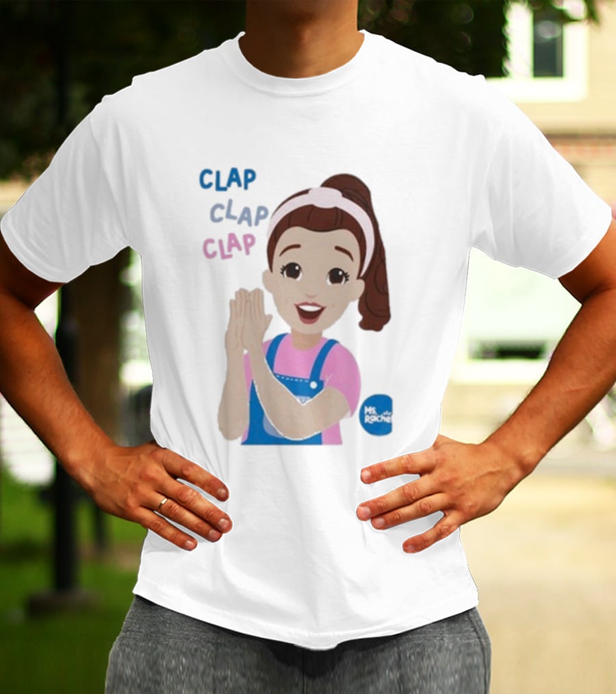 Ms Rachel Clap Clap Clap Cartoon Character Fun Educational Kids T-Shirt