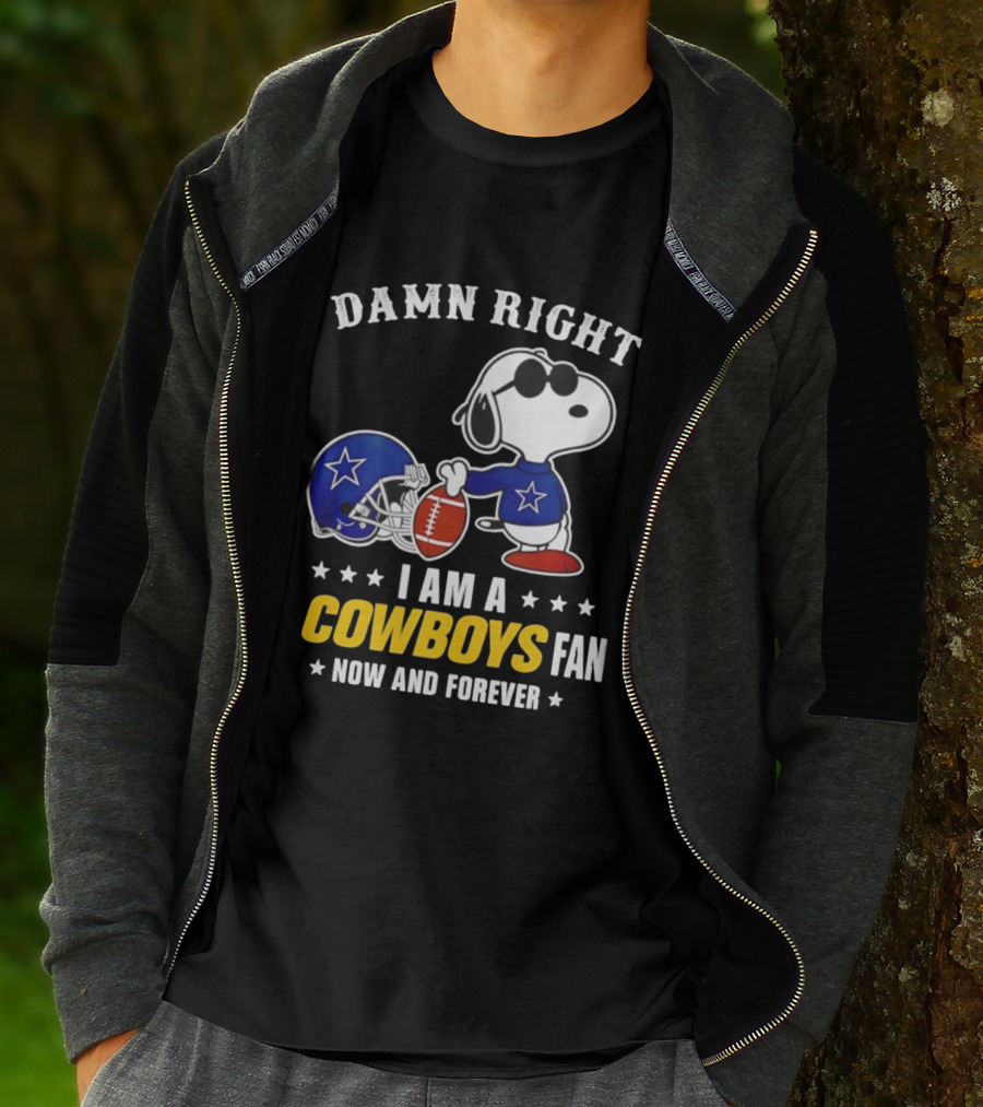 Damn Right I Am A Cowboys Fan Now And Forever Snoopy Football Helmet T-Shirt