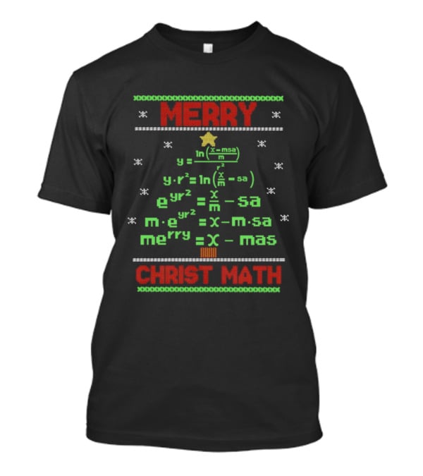 Merry Math Equations Christmas Tree Christ Math T-Shirt