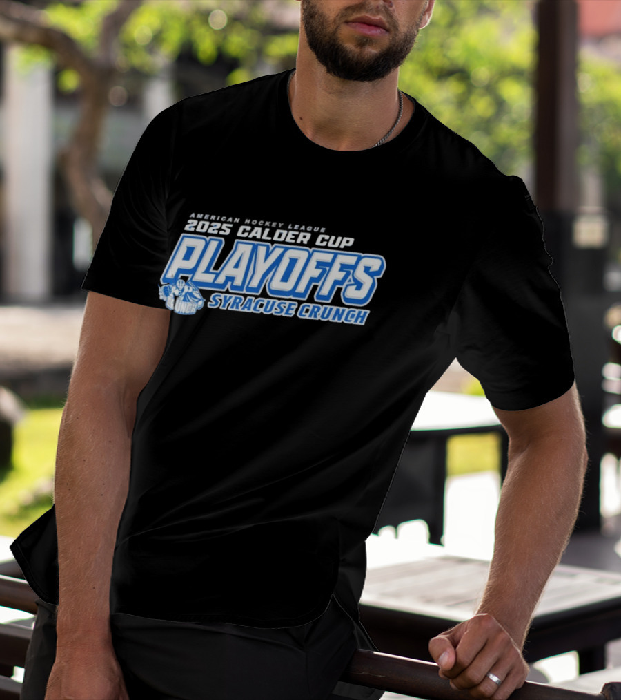 Syracuse Crunch Calder Cup 2025 Playoffs Clothing T-Shirt