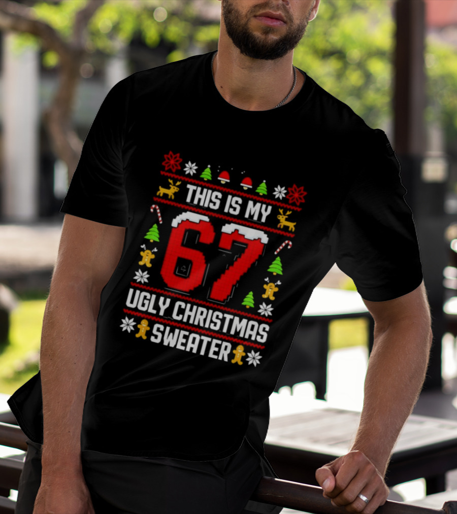 This Is My Ugly Christmas Sweater 87 Meme T-Shirt