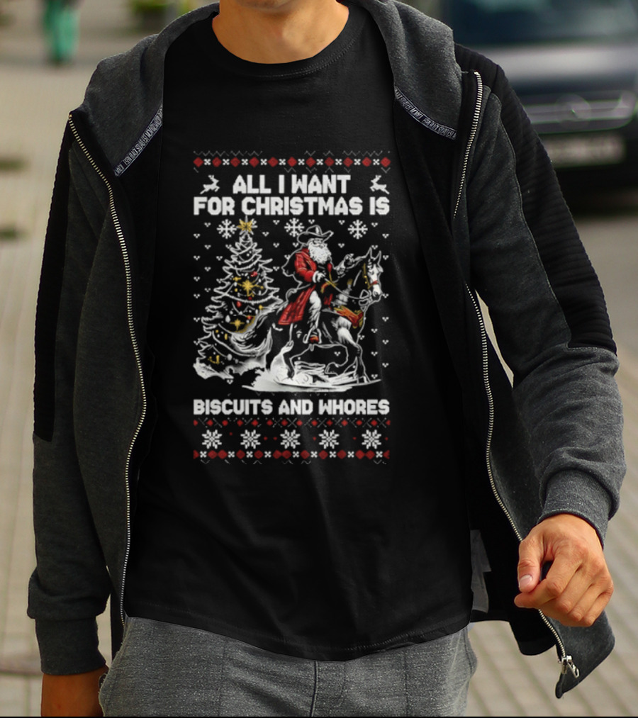 All I Want For Christmas Is Biscuits And Whores Western Cowboy Riding Santa Snowflake Pattern T-Shirt