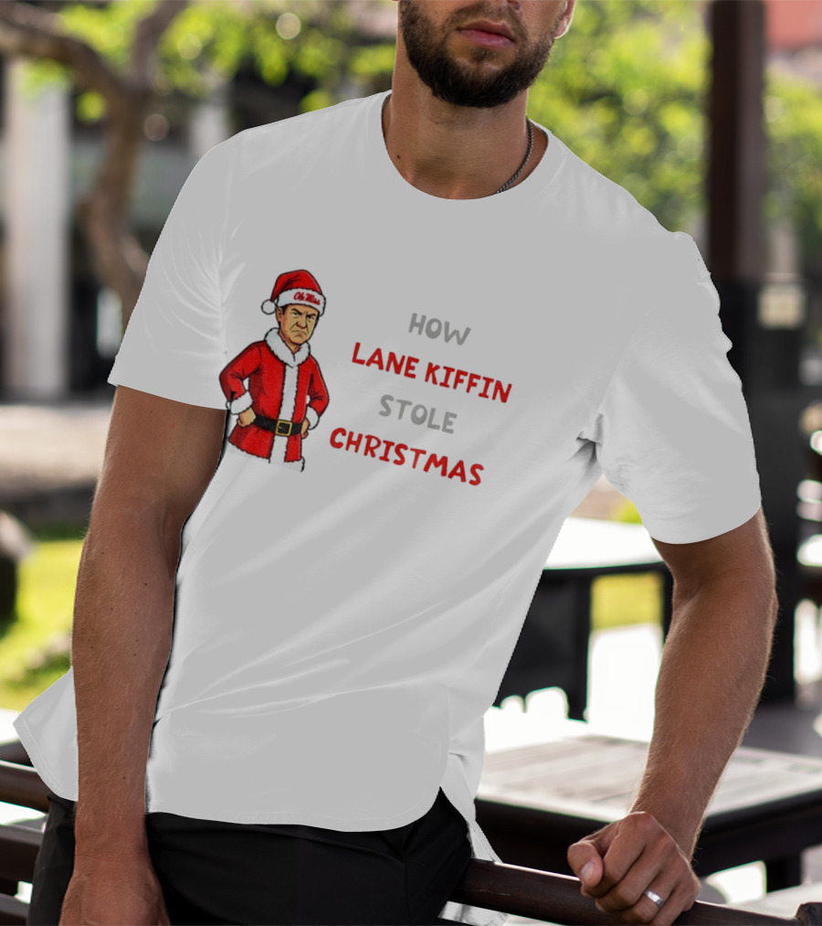 How Lane Kiffin Stole Christmas Funny Grinchmas Ole Miss Santa Coach T-Shirt