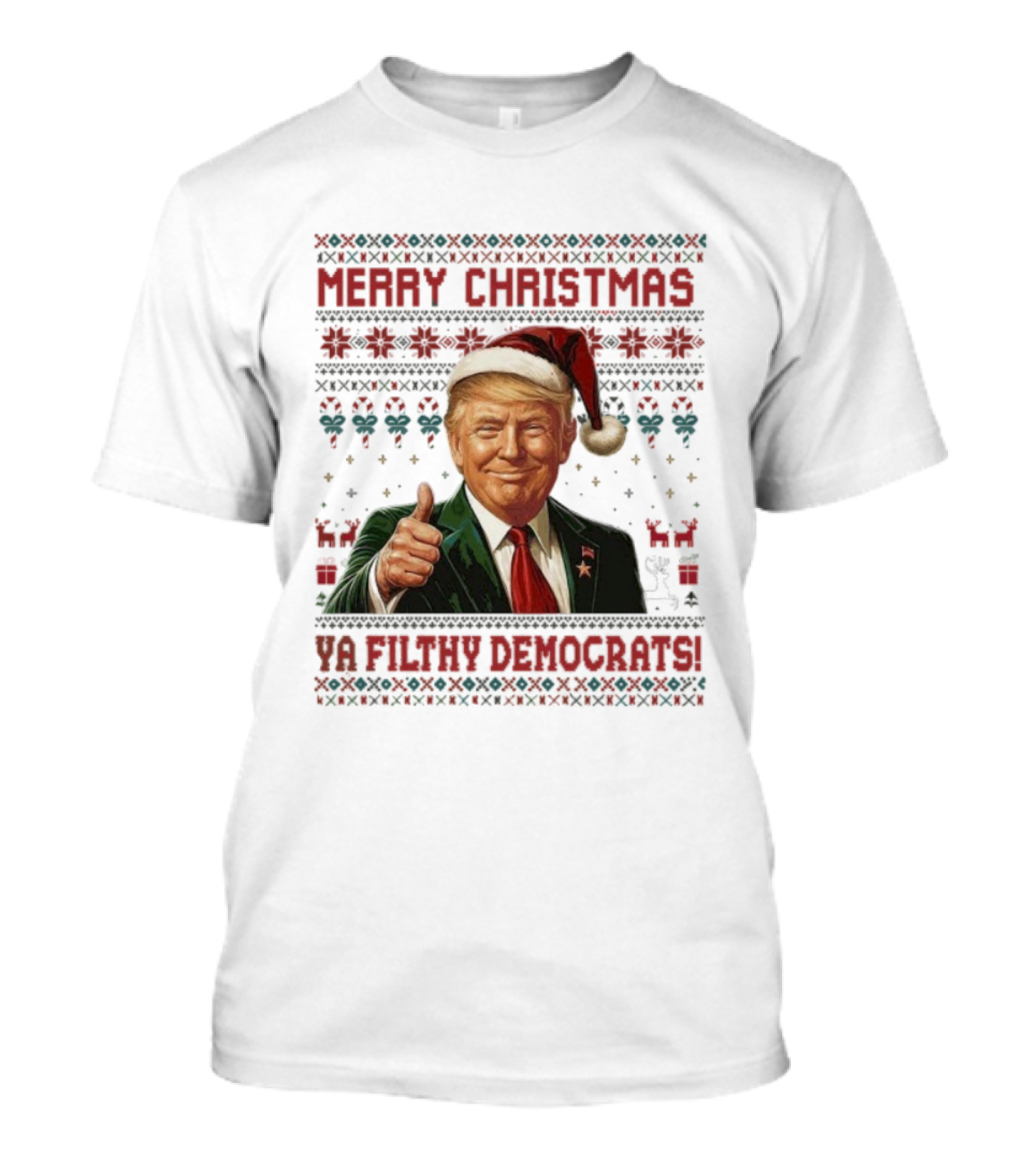 Merry Christmas Ya Filthy Democrats Trump Santa Thumbs Up Holiday Sweater T-Shirt