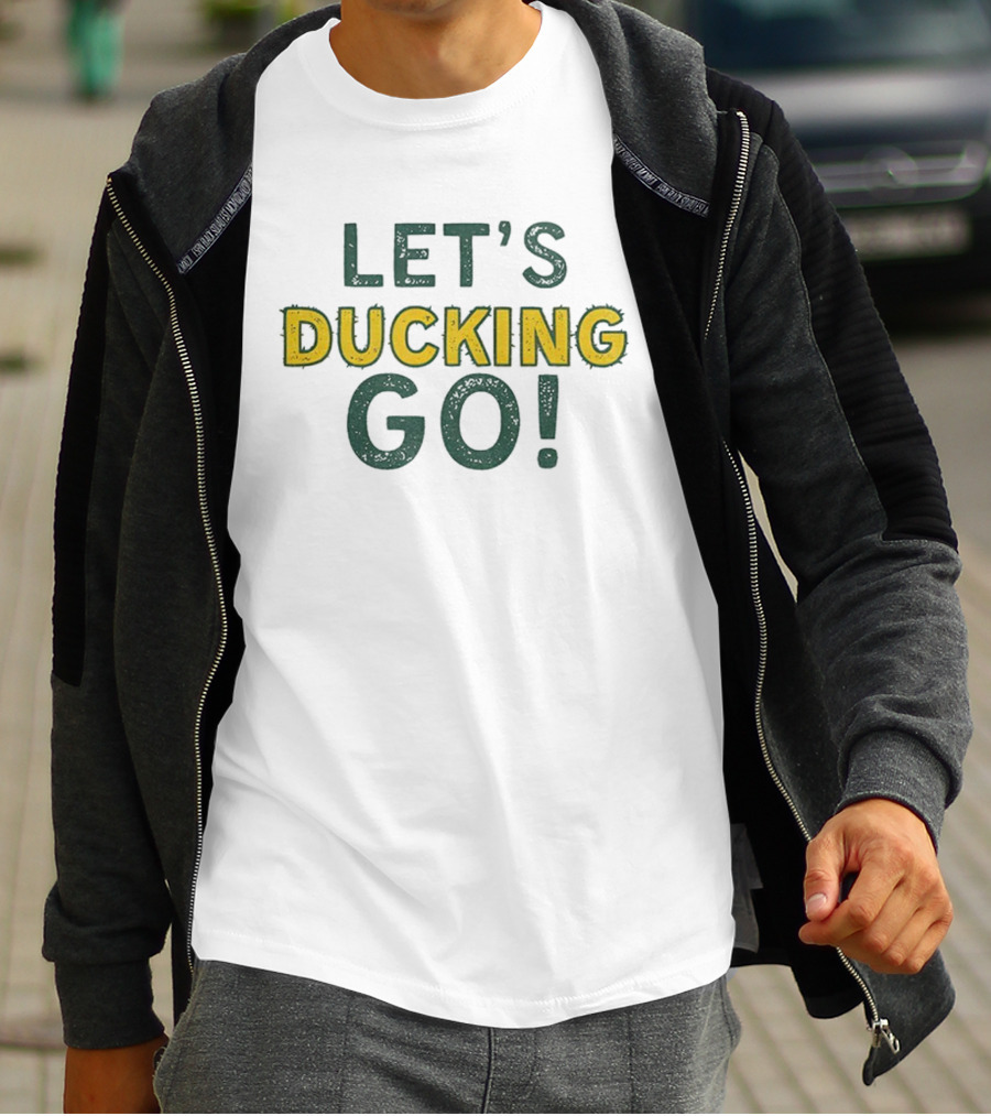 Oregon Let's Ducking Go Excited Spirit T-Shirt