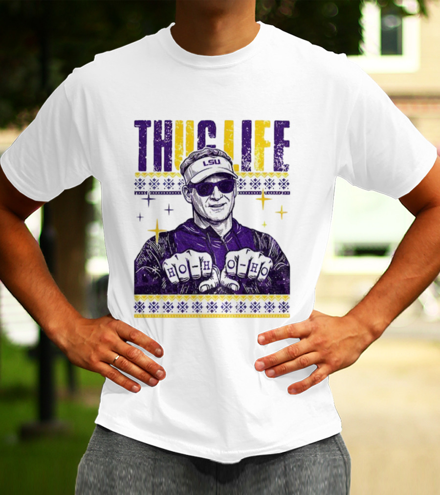 LSU Thug Life Lane Kiffin Ho Ho Ho Christmas Coach T-Shirt