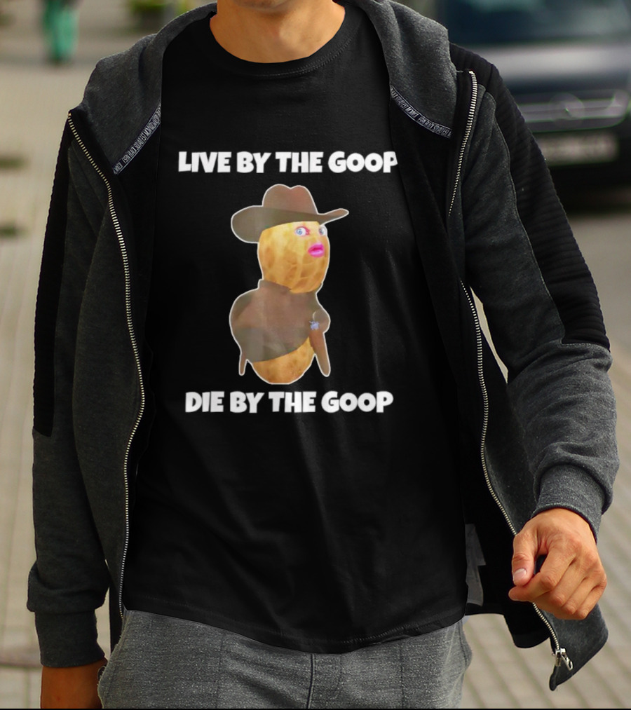 Live Like The Goop Goop Die Like The Goop Goop Cowboy Peanut T-Shirt